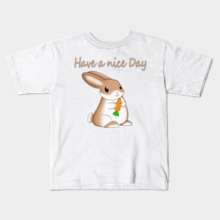 Have a nice day bunny eating carrot Kids T-Shirt